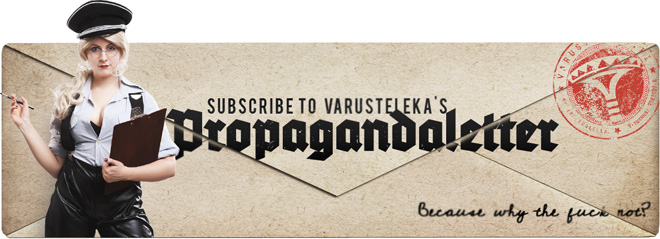 Subscribe to Varusteleka's Propaganda Newsletter!